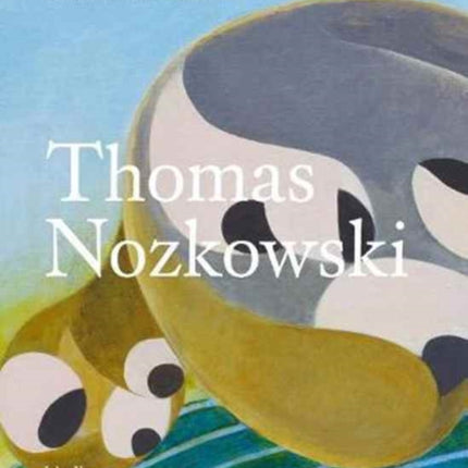 Thomas Nozkowski Contemporary Painters Contemporary Painters Series