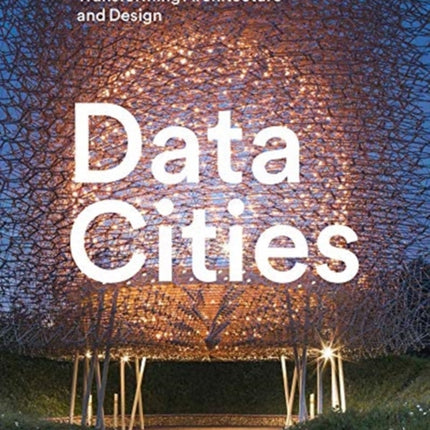 Data Cities: How satellites are transforming architecture and design