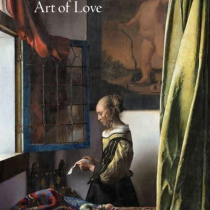 Vermeer and the Art of Love