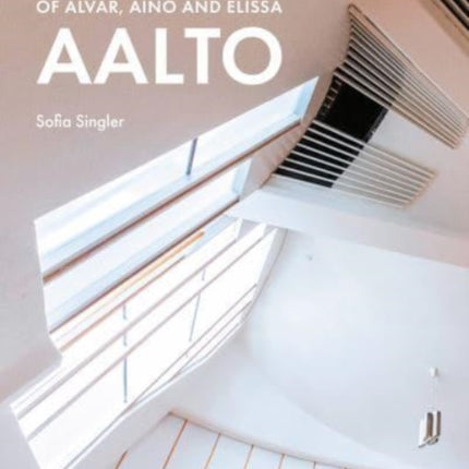 The Religious Architecture of Alvar, Aino and Elissa Aalto