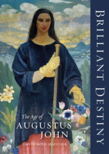 Brilliant Destiny: The Age of Augustus John