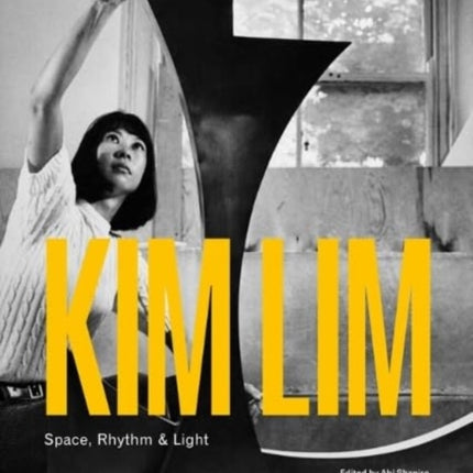 Kim Lim: Space, Rhythm & Light