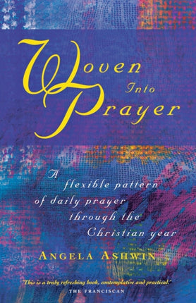 Woven into Prayer: A Flexible Pattern of Daily