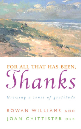 For All That Has Been, Thanks: Growing a Sense of Gratitude