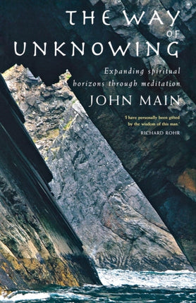 The Way of Unknowing: Expanding Spiritual Horizons Through Meditation