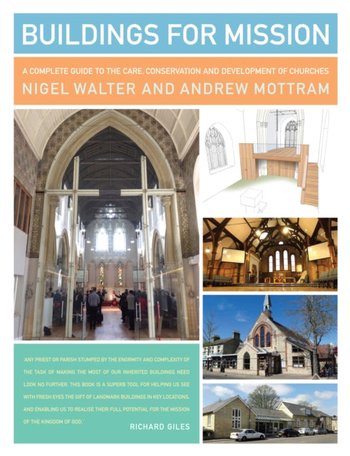 Buildings for Mission: A complete guide to the care, conservation and development of churches