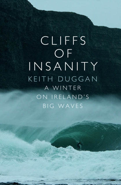 Cliffs Of Insanity: A Winter On Ireland’s Big