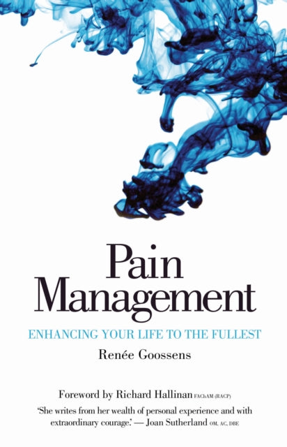 Pain Management: Enhancing Your Life to the Fullest