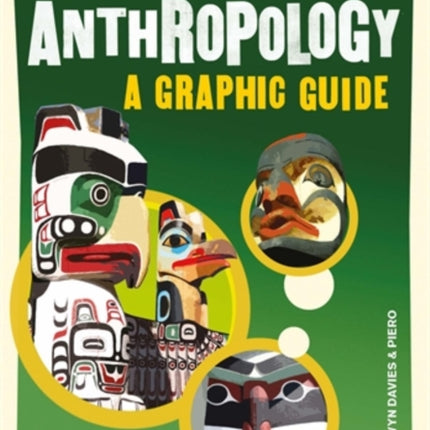 Introducing Anthropology: A Graphic Guide