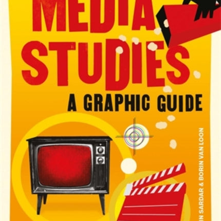 Introducing Media Studies: A Graphic Guide