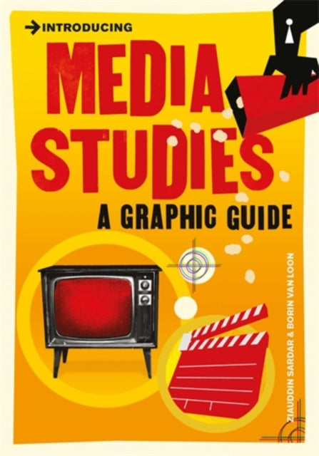 Introducing Media Studies: A Graphic Guide