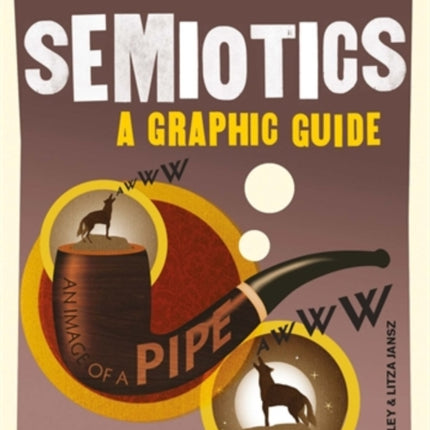 Introducing Semiotics: A Graphic Guide