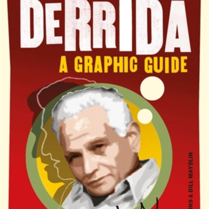 Introducing Derrida: A Graphic Guide