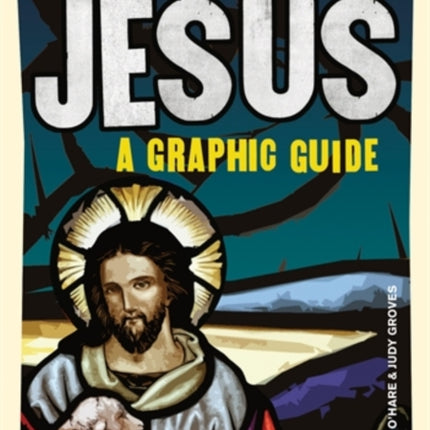 Introducing Jesus: A Graphic Guide