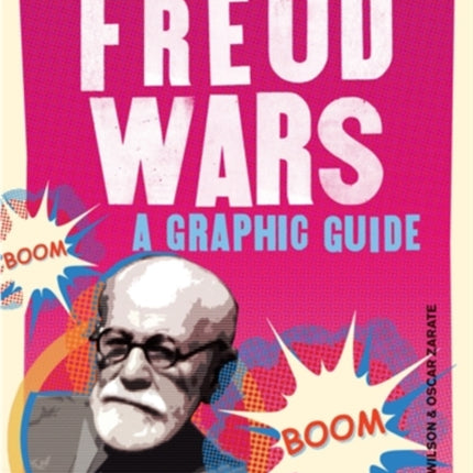 Introducing the Freud Wars: A Graphic Guide