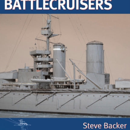 Grand Fleet Battlecruisers: Shipcraft Special