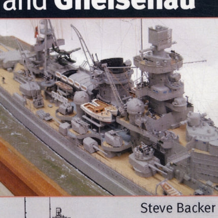 Scharnhorst and Gneisenau: Shipcraft 20