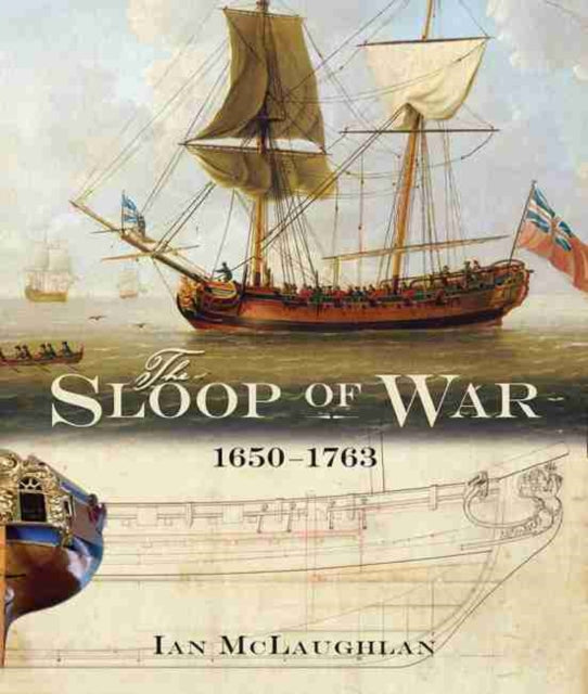 The Sloop Of War 16501763