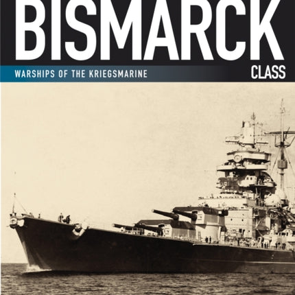 Battleships of the Bismarck Class