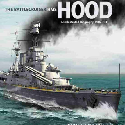 The Battleship Cruiser HMS Hood