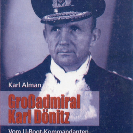 The Memoirs of Karl Doenitz: Ten Years and Twenty