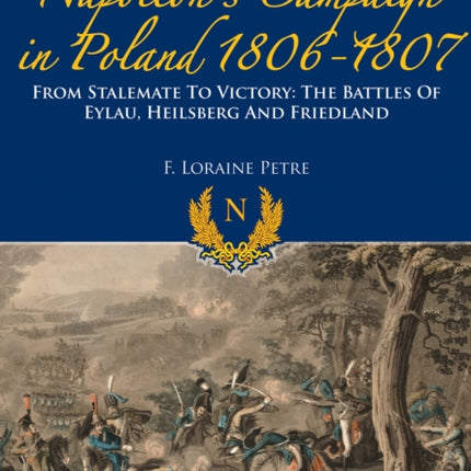 Napoleon's Campaign In Poland 1806-1807