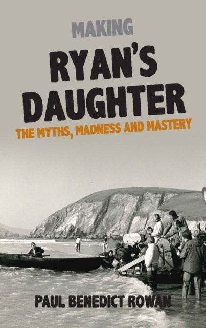 Ryan's Daughter: A Glorious Folly