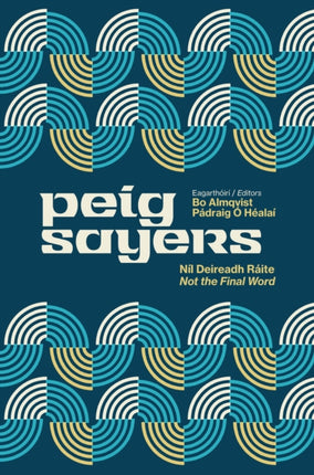 Peig Sayers Vol. 2: Níl Deireadh Ráite / Not the Final Word