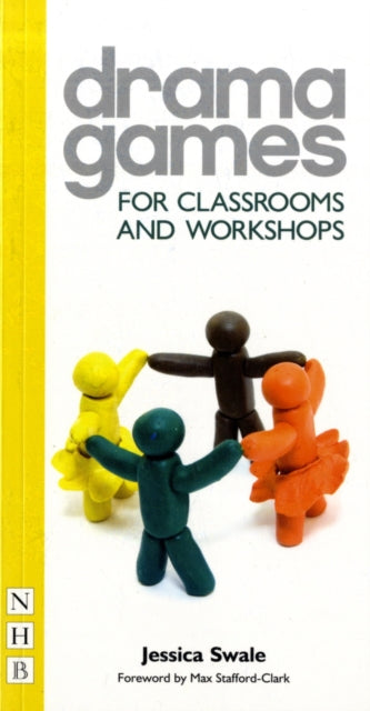 Drama Games for Classrooms and Workshops