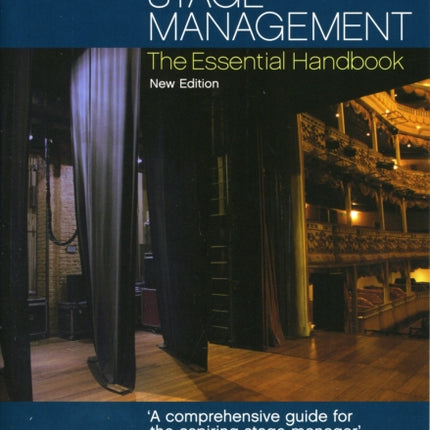 Stage Management: The Essential Handbook