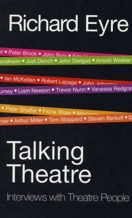 Talking Theatre: Interviews with Theatre People