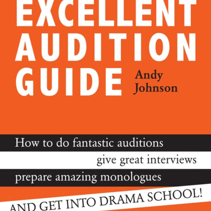 The Excellent Audition Guide