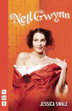 Nell Gwynn (NHB Modern Plays)