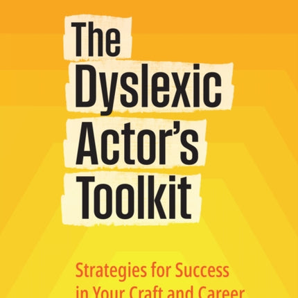 The Dyslexic Actors Toolkit