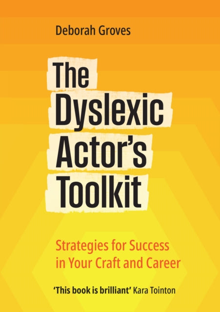 The Dyslexic Actors Toolkit