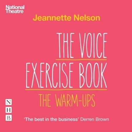 The Voice Exercise Book: The Warm-Ups