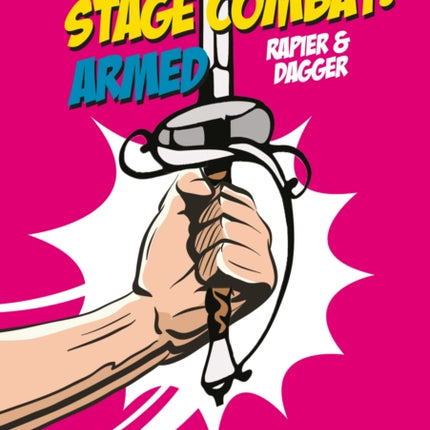 Stage Combat Armed Rapier  Dagger
