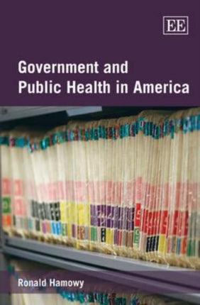 Government and Public Health in America