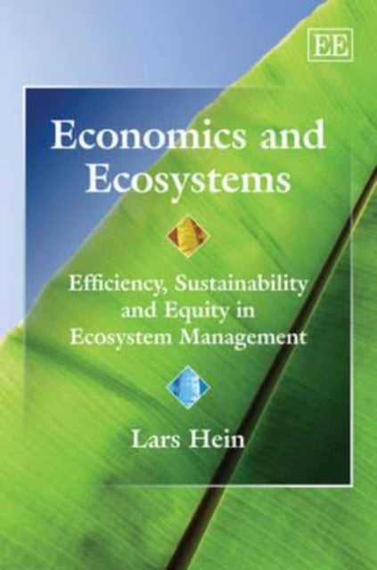 Economics and Ecosystems: Efficiency,