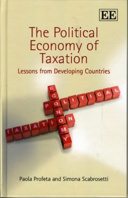 The Political Economy of Taxation: Lessons from Developing Countries