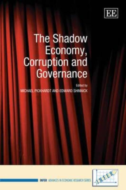 The Shadow Economy, Corruption and Governance