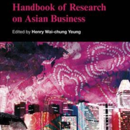 Handbook of Research on Asian Business