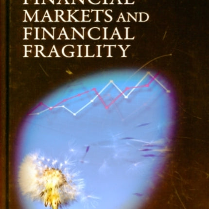 Financial Markets and Financial Fragility