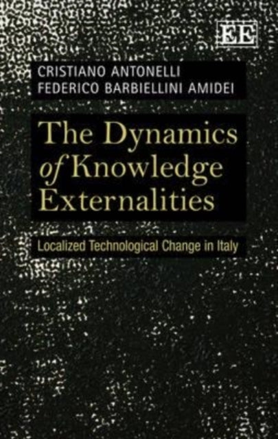 The Dynamics of Knowledge Externalities: Localized Technological Change in Italy