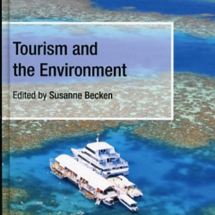 Tourism and the Environment