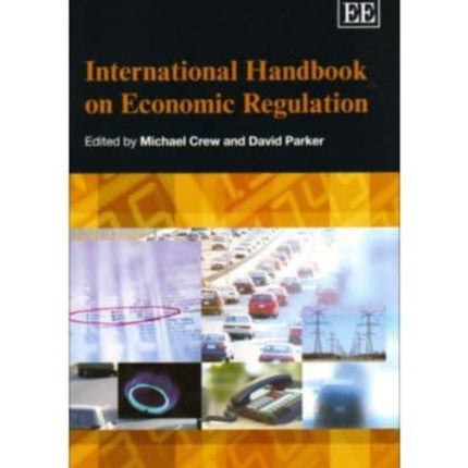 International Handbook on Economic Regulation