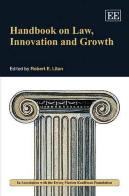 Handbook on Law, Innovation and Growth