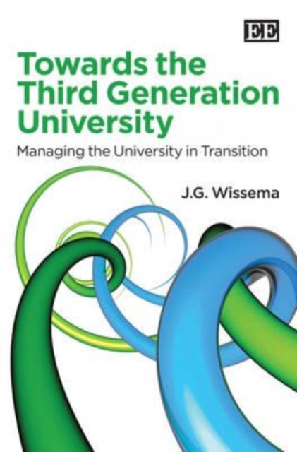 Towards the Third Generation University: Managing