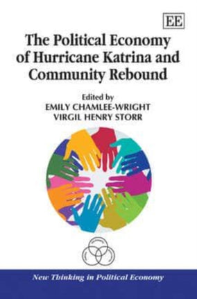 The Political Economy of Hurricane Katrina and Community Rebound