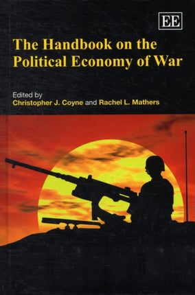 The Handbook on the Political Economy of War